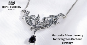 Marcasite Silver Jewelry for Evergreen Content Strategy